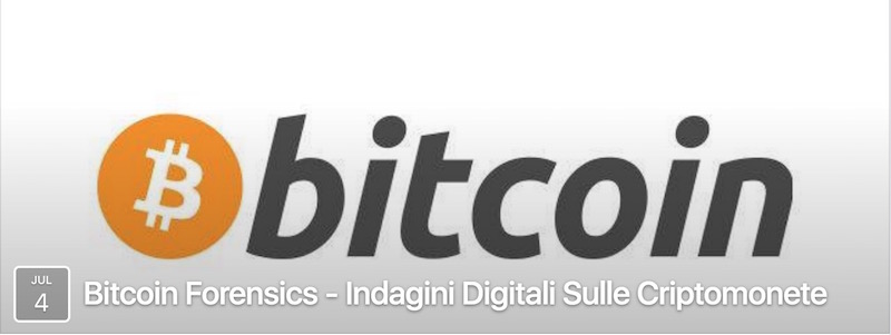 Bitcoin Forensics - Indagini Digitali sulle Criptomonete